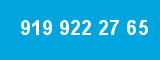 919 922 27 65